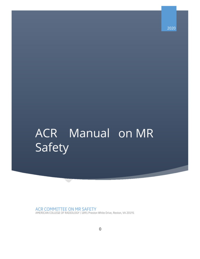 ACR Manual on MR Safety